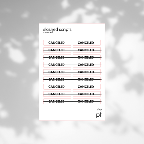 Slashed Scripts - Canceled