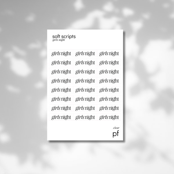 Soft Scripts - Girls Night