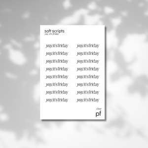 Soft Scripts - Yay, It's Friday